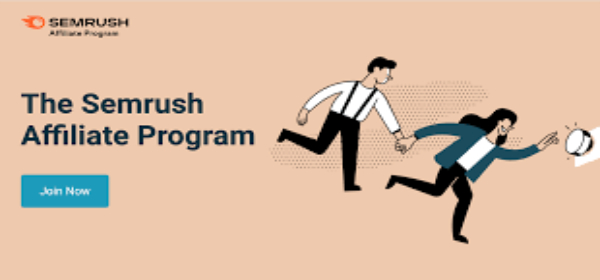 Exciting reasons to join SEMrush  Affiliate program